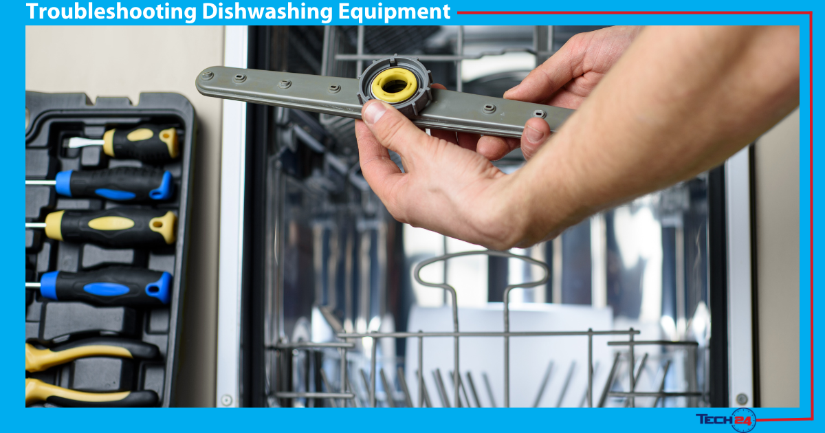 Mastering the Art of Troubleshooting and Maintaining Dishwashing Equipment